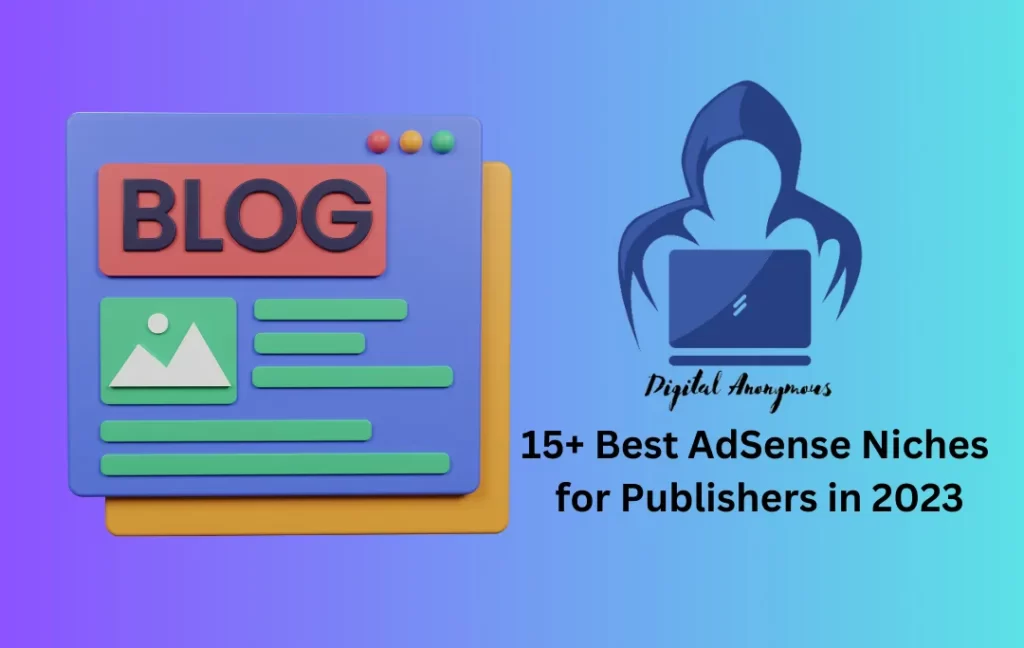 Best AdSense Niches for Publishers in 2023